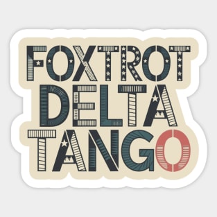Foxtrot-Delta-Tango Sticker